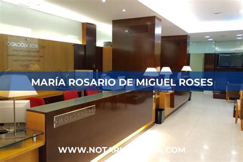 notaría maría rosario de miguel roses